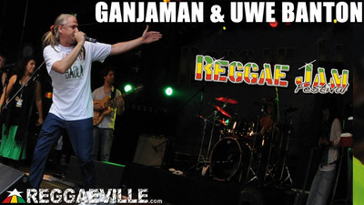 Ganjaman & Uwe Banton @ Reggae Jam