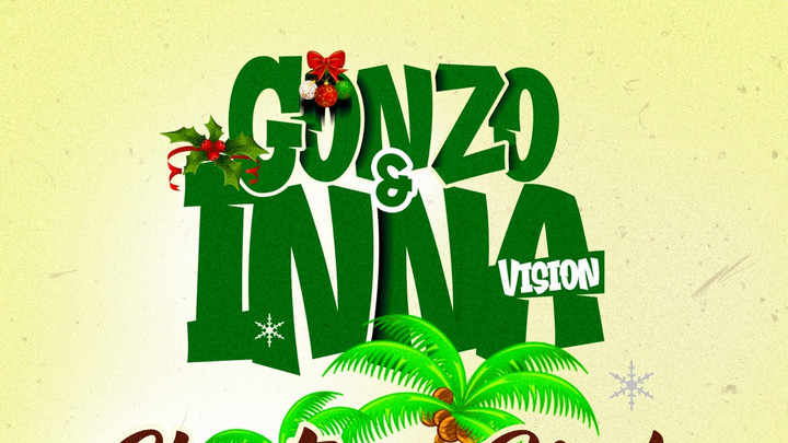 Gonzo & Inna Vision - Christmas Mele [12/1/2023]