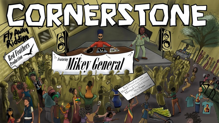 Mikey General - Cornerstone [3/17/2023]