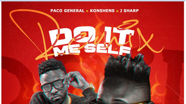 Paco General, Konshens, & J Sharp - Do It Me Self (RMX) [4/17/2018]