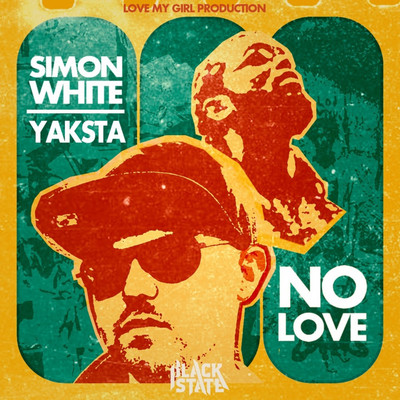 Simon White x Yaksta - No Love