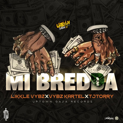 Likkle Vybz x Vybz Kartel x TJTorry - Mi Bredda