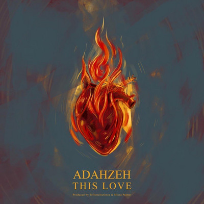 Adahzeh - This Love