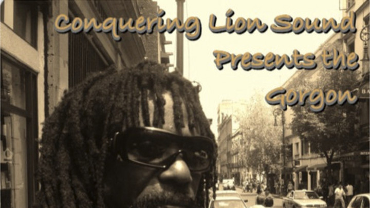 Conquering Lion Sound - The Gorgon Cornell Campbell Mixtape [1/4/2014]