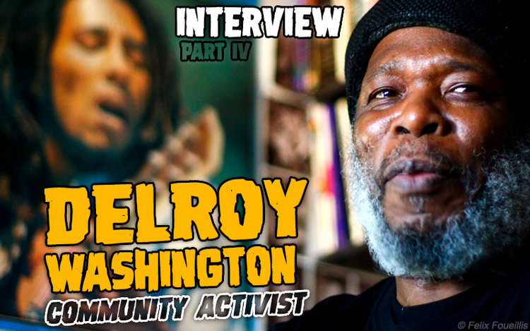 Delroy Washington Interview (2012) Part IV - Community Activist
