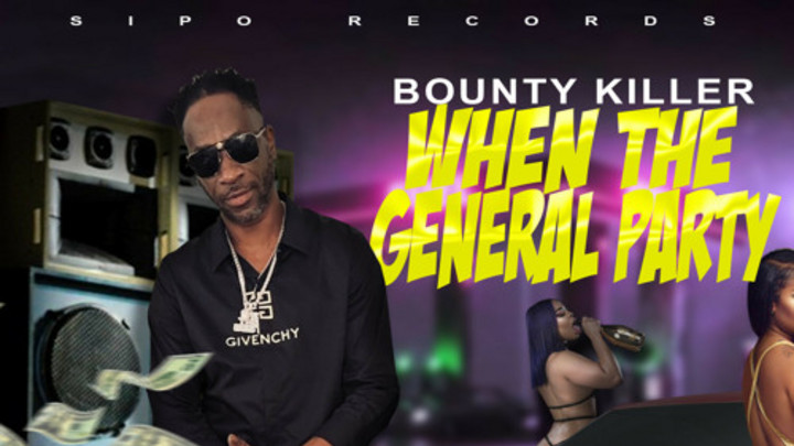 Bounty Killer - When the General Party (Mix 1) [11/25/2022]