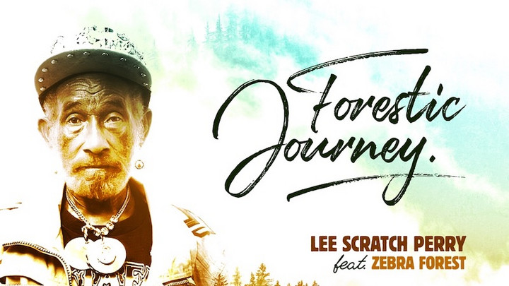 Lee Scratch Perry feat. Zebra Forest - Forestic Journey [1/29/2021]
