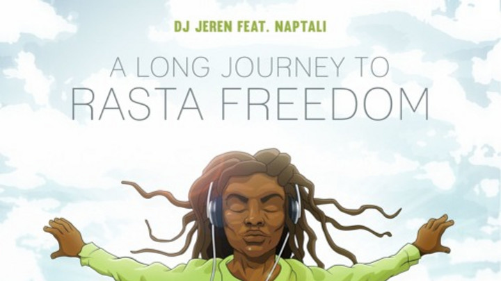 DJ Leren - A Long Journey To Rasta Freedom feat. Naptali [9/11/2015]