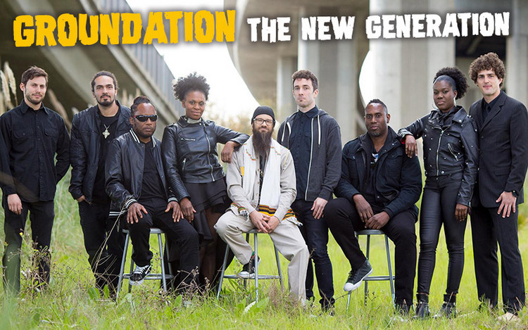 Groundation is Back - Introducing the New Generation!