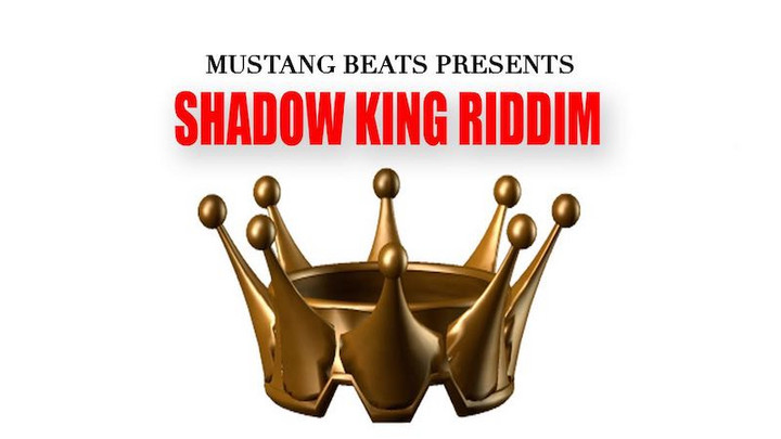 Shadow King Riddim (Megamix) [2/27/2018]