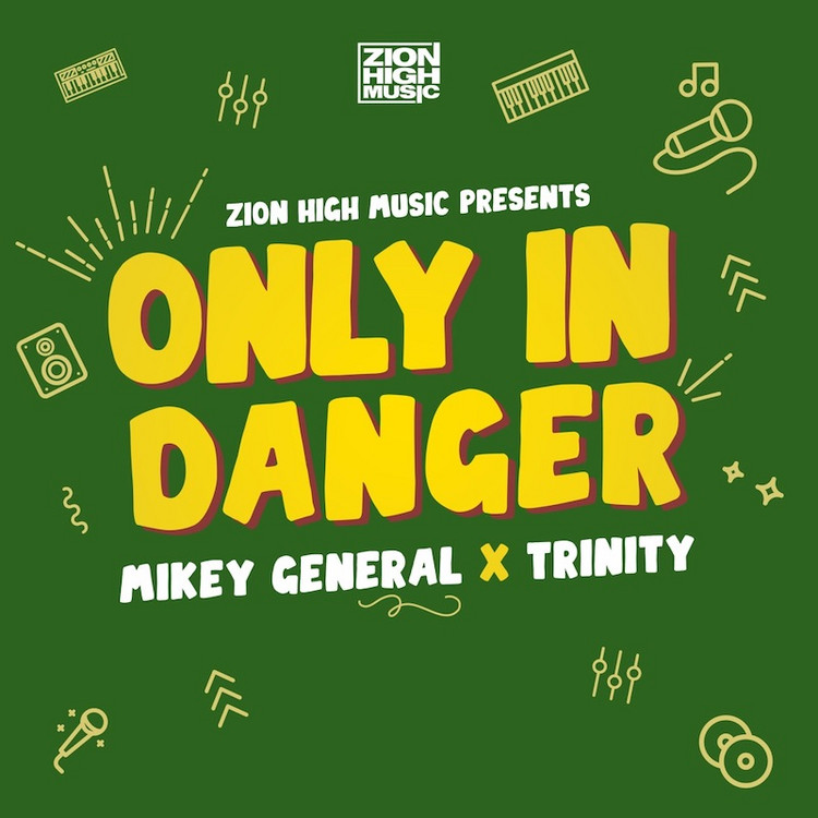 Mickey General & Trinity - Only in Danger