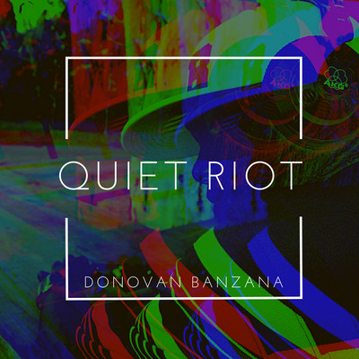 Donovan Banzana - Quiet Riot EP