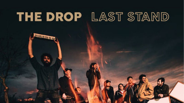 The Drop - Last Stand (Full Album) [9/14/2018]