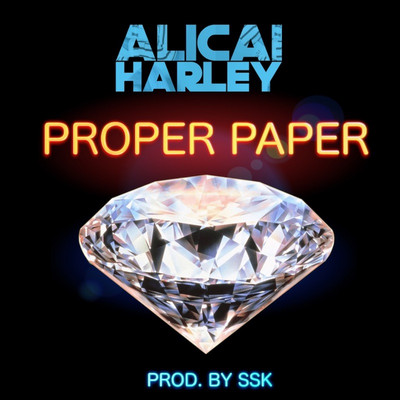 Alicai Harley - Proper Paper