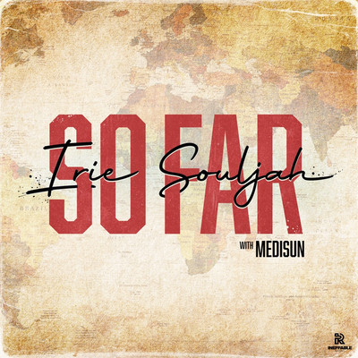 Irie Souljah feat. MediSun - So Far