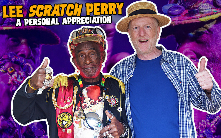 Lee Scratch Perry – A Personal Appreciation