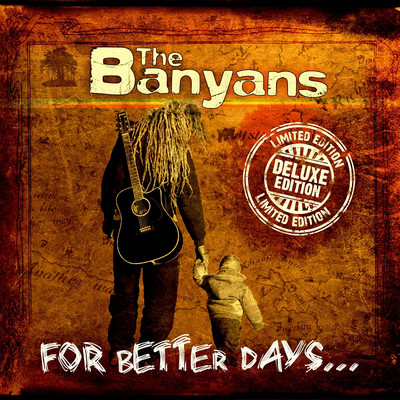 The Banyans - For Better Days (Deluxe Edition)