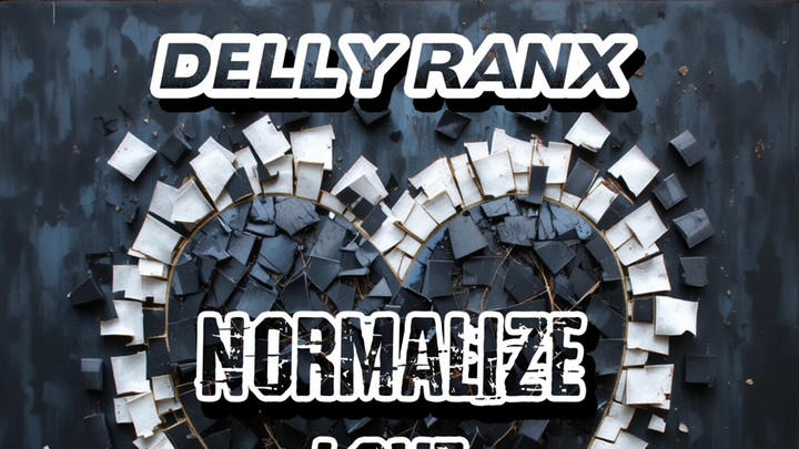 Delly Ranx - Normalize Love [12/5/2025]