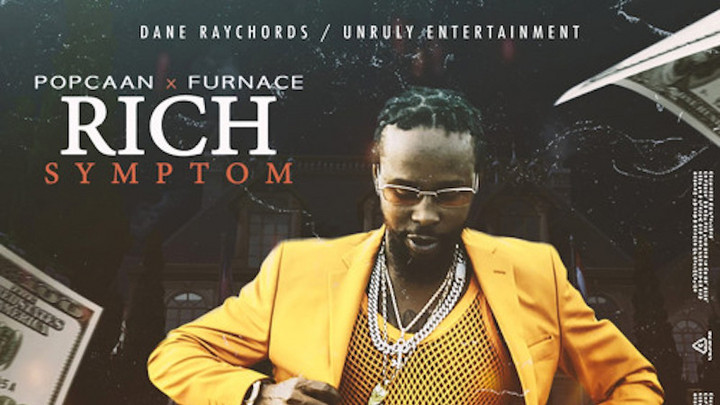 Popcaan & Furnace - Rich Symptom [12/21/2020]