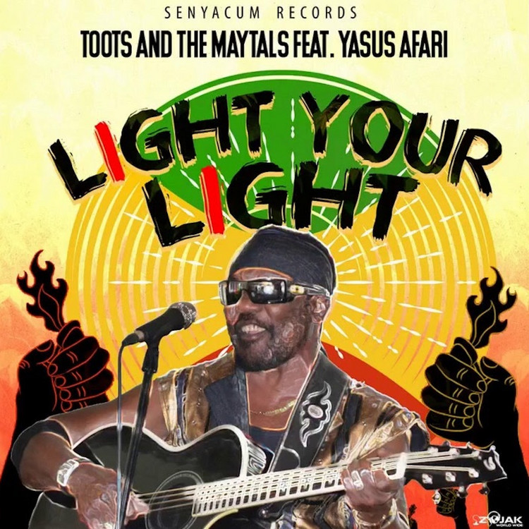 Toots & The Maytals feat. Yasus Afari - Light Your Light