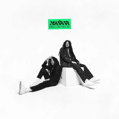 Mellow Mood - Mañana