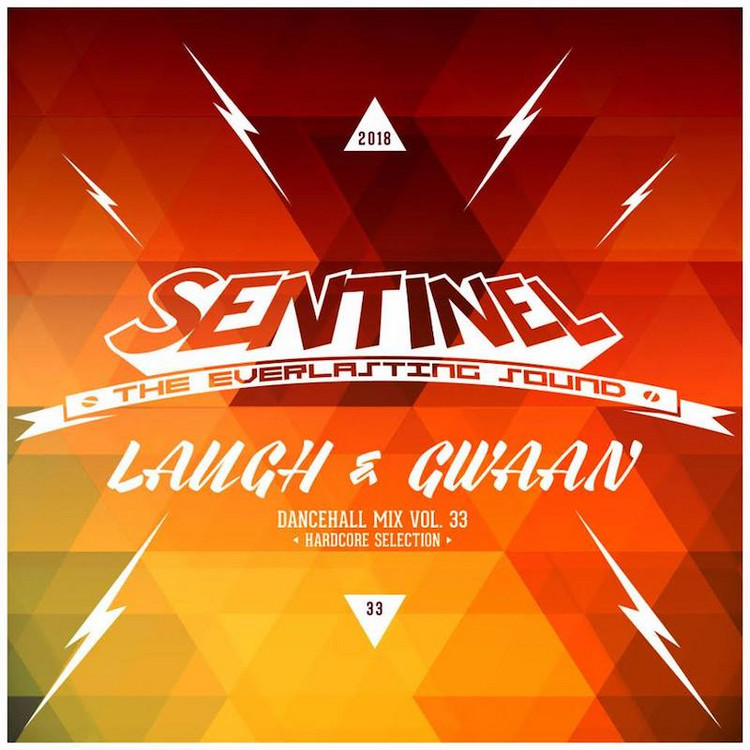 Sentinel Sound - Laugh & Gwaan (Mixtape)