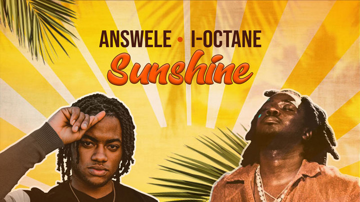 Answele feat. I-Octane - Sunshine [3/23/2019]