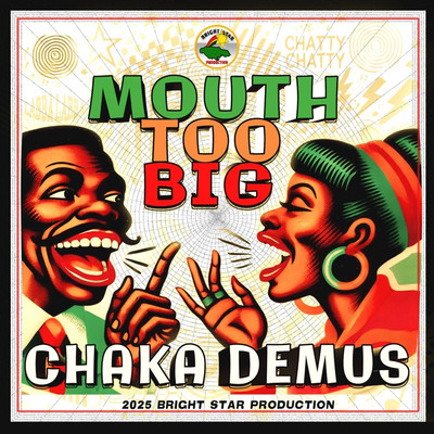 Chaka Demus - Mouth Too Big