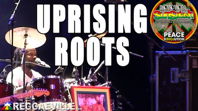 Uprising Roots @ Rototom Sunsplash 2015