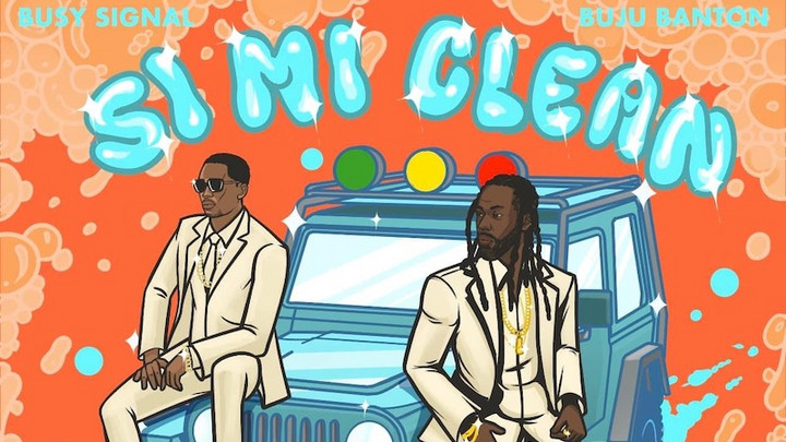 Buju Banton & Busy Signal - Si Mi Clean [10/28/2022]