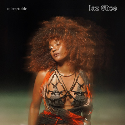 Jaz Elise - Unforgettable