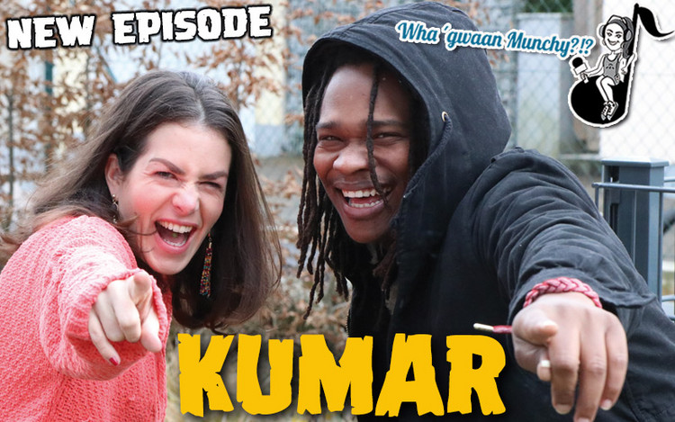 Kumar @ Wha' Gwaan Munchy?!? #45
