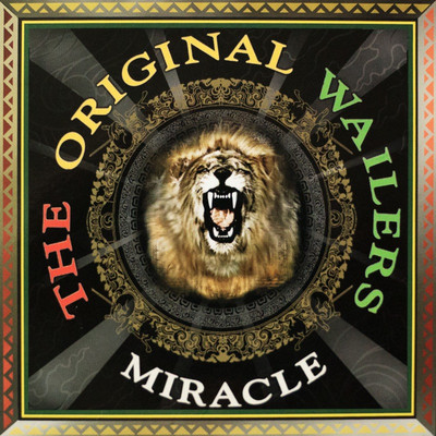 The Original Wailers - Miracle