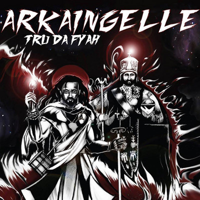 Arkaingelle - Tru Da Fyah