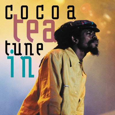 Cocoa Tea - Tune In