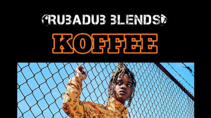 Koffee - Rapture (Max RubaDub Blend) [7/25/2019]