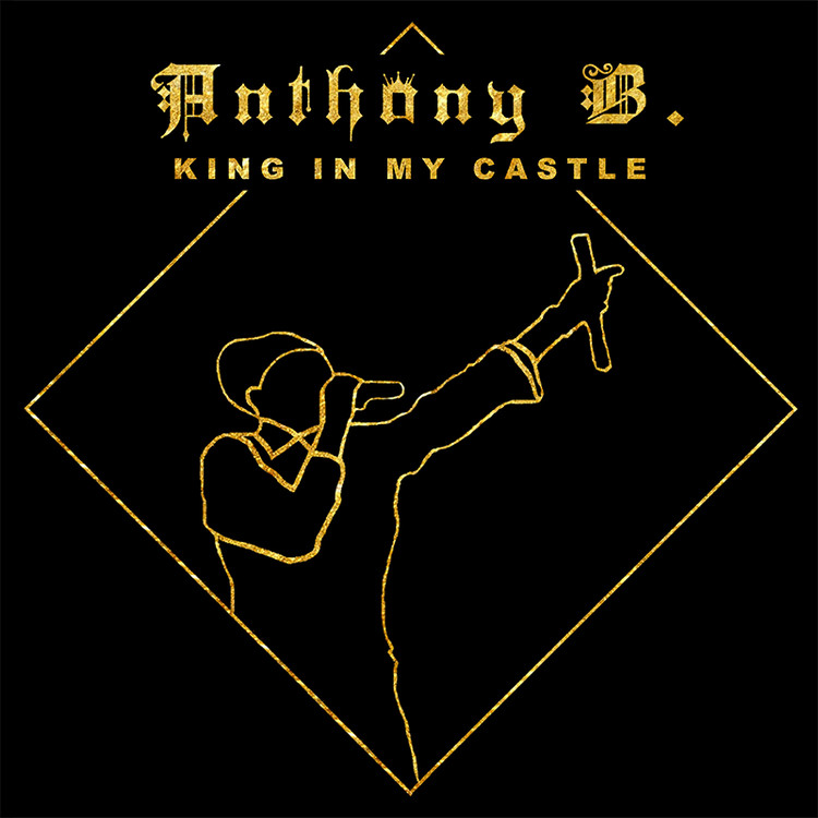Anthony B - King In My Castle (Full Album)