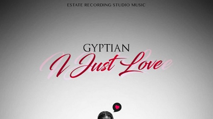 Gyptian - I Just Love [1/30/2017]