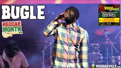 Bugle in Kingston, Jamaica @ Reggae Wednesdays - Dancehall Caan Stall 2020
