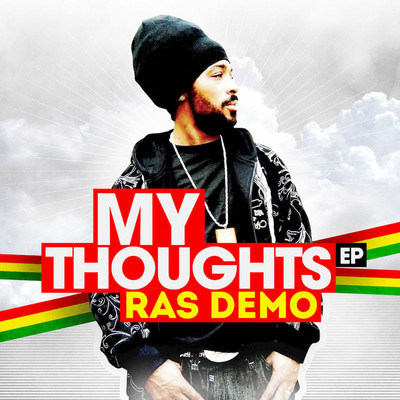 Ras Demo - My Thoughts EP