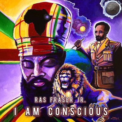 Ras Fraser Jr. - I Am Conscious