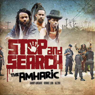 The Amharic - Stop And Search