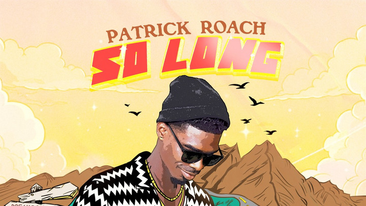 Patrick Roach - So Long [7/18/2025]