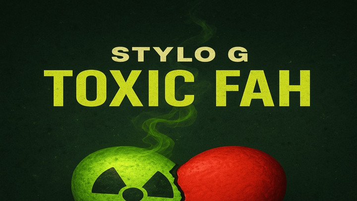 Stylo G X Panta Son - Toxic Fah [6/27/2025]