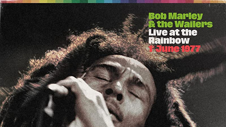 Bob Marley & The Wailers - Live At The Rainbow, 1st June 1977 (Full Album) [6/3/2022]