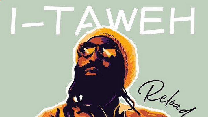 I-Taweh - Reload (Full Album) [1/3/2020]