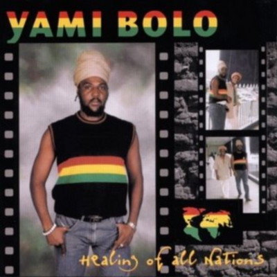Yami Bolo - Healing Of All Nations