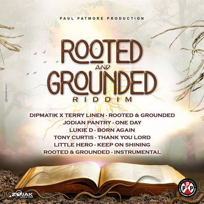 Rooted And Grounded Riddim