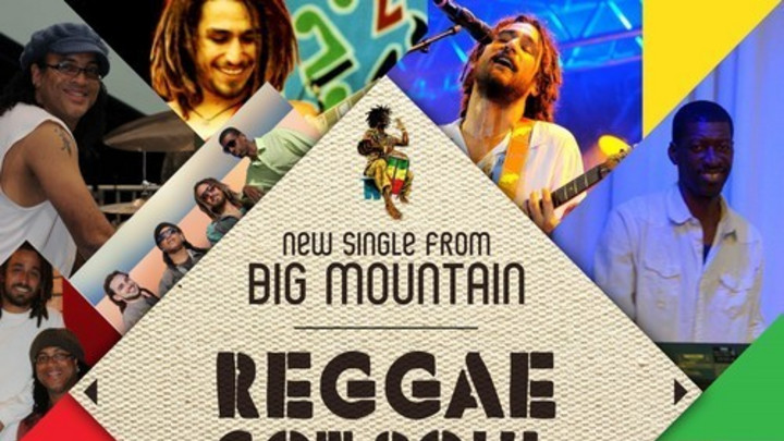 Big Mountain - Reggae Got Soul feat. Beniton The Menace [4/15/2014]