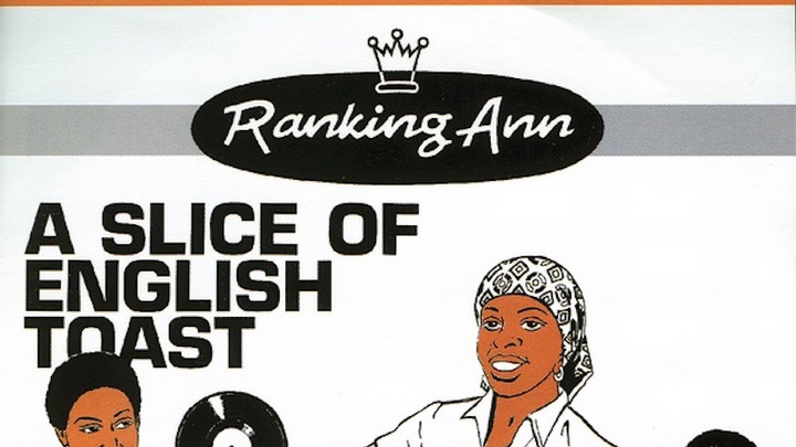 Ranking Ann - A Slice of English Toast (Full Album) [7/1/1982]